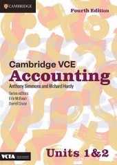 CAMBRIDGE VCE ACCOUNTING UNITS 1&2 BUNDLE (4TH ED) (INCL. BOOK, WORKBOOK & DIGITAL)