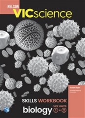 NELSON VICSCIENCE BIOLOGY VCE UNITS 1&2 SKILLS WORKBOOK