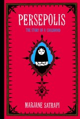 PERSEPOLIS THE STORY OF A CHILDHOOD (PUB. JONATHAN CAPE)