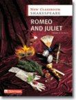 ROMEO & JULIET (NEW CLASSROOM SHAKESPEARE)