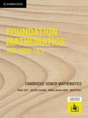 CAMBRIDGE FOUNDATION MATHEMATICS VCE UNITS 1&2 SENIOR MATHS (INCL. BOOK & DIGITAL)