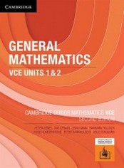 CAMBRIDGE GENERAL MATHEMATICS VCE UNITS 1&2 SENIOR MATHS (2ND ED) (INCL. BOOK & DIGITAL)