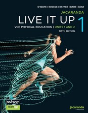 JACARANDA LIVE IT UP 1 VCE PHYSICAL EDUCATION UNITS 1&2 (5TH ED) (INCL. BOOK & DIGITAL)