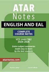 ATAR NOTES ENGLISH & EAL VCE UNITS 1&2 COMPLETE COURSE NOTES (2024-2026)