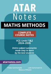 ATAR NOTES MATHS METHODS VCE UNITS 1&2 COMPLETE COURSE NOTES (2024-2026)