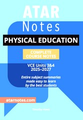 ATAR NOTES PHYSICAL EDUCATION VCE UNITS 3&4 COMPLETE COURSE NOTES (2025-2027)