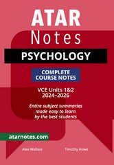 ATAR NOTES PSYCHOLOGY VCE UNITS 1&2 COMPLETE COURSE NOTES (2024-2026)