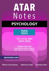 ATAR NOTES TOPIC TESTS PSYCHOLOGY VCE UNITS 3&4 (2024-2026)